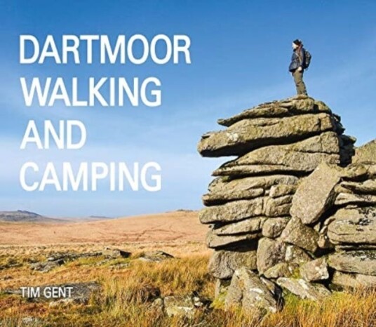Dartmoor Walking And Camping Av Tim Gent