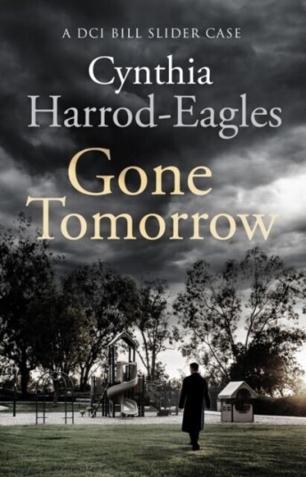 Gone Tomorrow Av Cynthia Harrod-Eagles