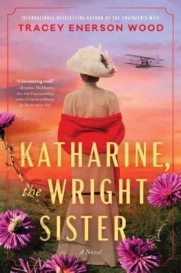 Katharine, the Wright Sister A Novel