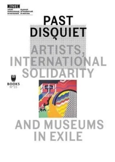 Past Disquiet Av Kristine Khouri, Rasha Salti