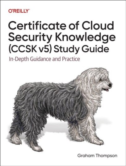 Certificate of Cloud Security Knowledge CCSK v5 Official Study Guide Certificate of Cloud Security Knowledge CCSK v5 Official Study Guide