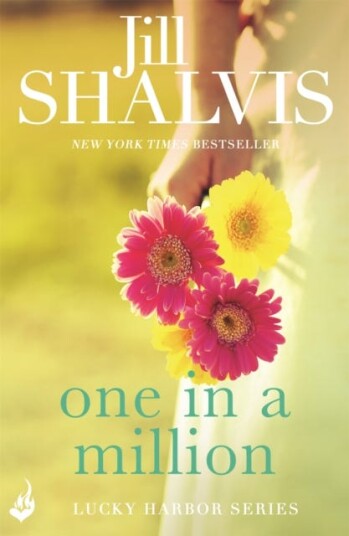 One in a Million  Another sexy and fun romance from Jill Shalvis!