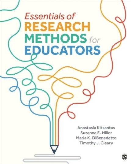Essentials of Research Methods for Educators Essentials of Research Methods for Educators