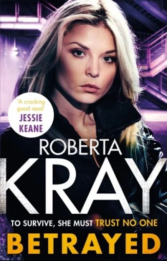 Betrayed Av Roberta Kray