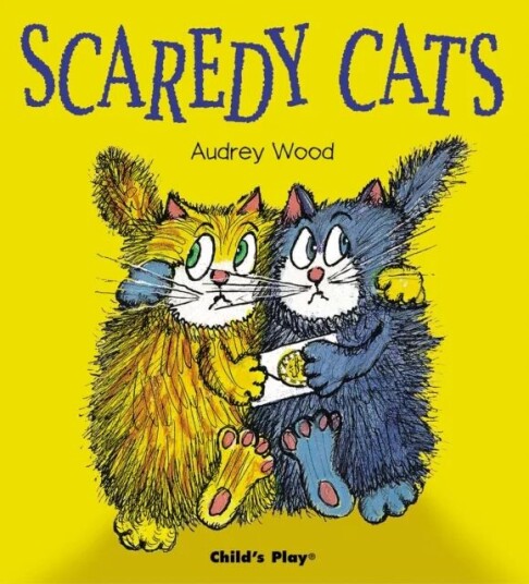 Scaredy Cats Av Audrey Wood