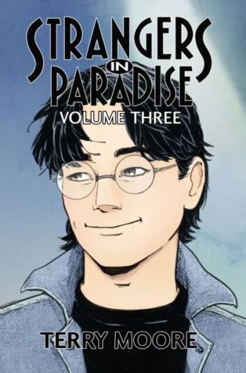Strangers In Paradise Volume Three Av Terry Moore Strangers In Paradise Volume Three Av Terry Moore