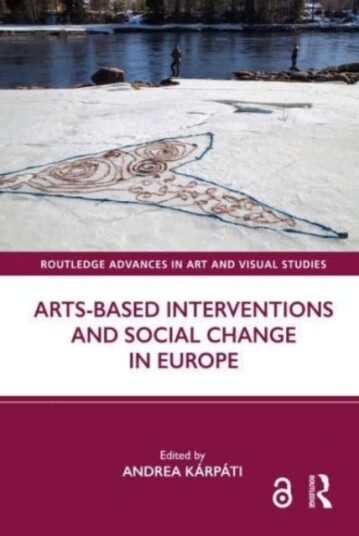 ArtsBased Interventions and Social Change in Europe