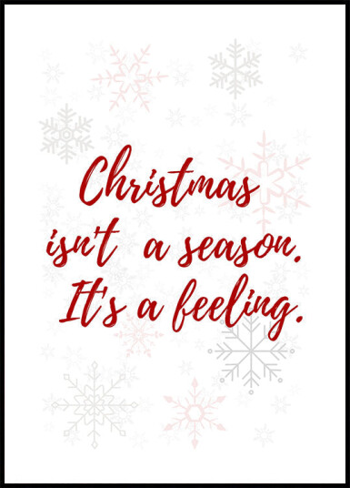 Christmas is a feeling Plakat Plakat / 30x40cm Christmas is a feeling Plakat Plakat / 30x40cm