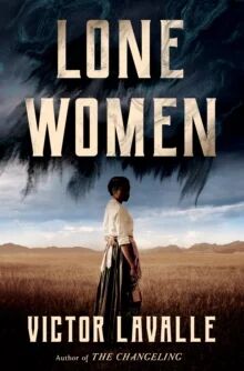 Lone Women Av Victor Lavalle