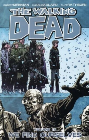 The Walking Dead Volume 15: We Find Ourselves Av Robert Kirkman