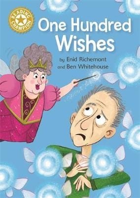 Reading Champion: One Hundred Wishes  Independent Reading Gold 9