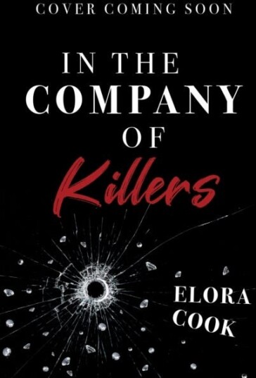 In the Company of Killers A twisty mafia YA thriller In the Company of Killers A twisty mafia YA thriller