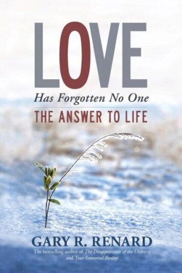 Love Has Forgotten No One Av Gary R. Renard