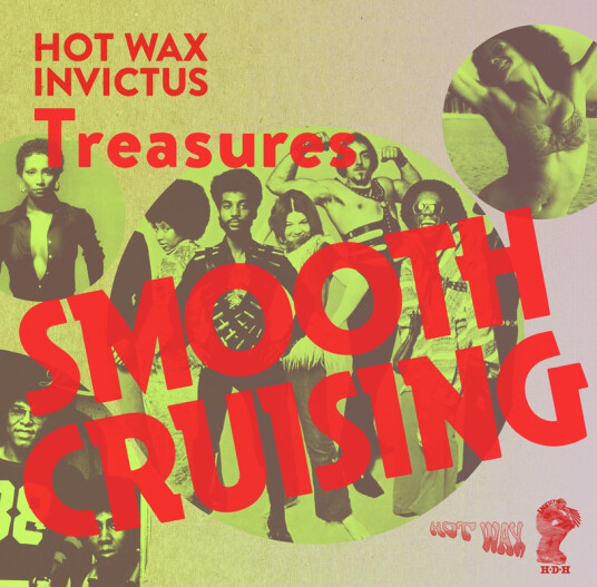 Smooth Cruising Hot Wax & Invictus Treasures Smooth Cruising Hot Wax & Invictus Treasures CD