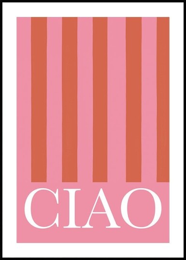 Ciao Stripes NEW Plakat / 70x100cm Ciao Stripes NEW Plakat / 70x100cm