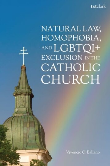 Natural Law Homophobia and LGBTQI+ Exclusion in the Catholic Church