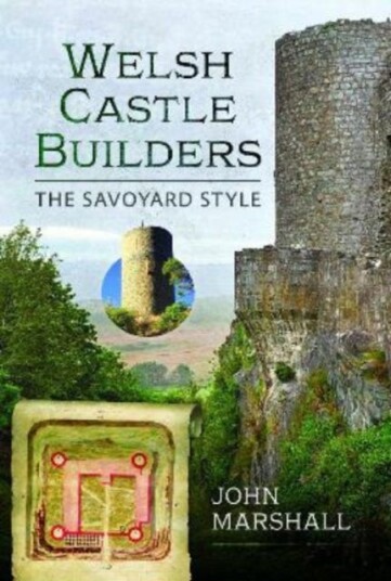 Welsh Castle Builders Av John Marshall