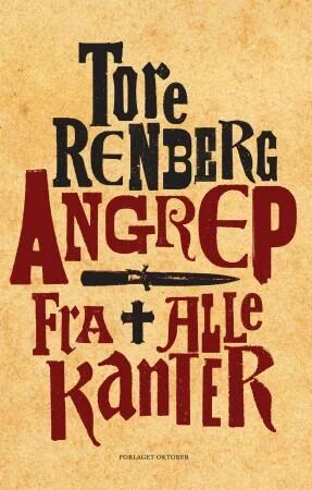 Angrep Fra Alle Kanter Av Tore Renberg
