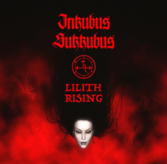 Inkubus Sukkubus Lilith Rising CD