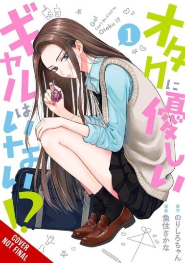 Gals Can’t Be Kind to Otaku!? Vol. 1 Gals Can’t Be Kind to Otaku!? Vol. 1