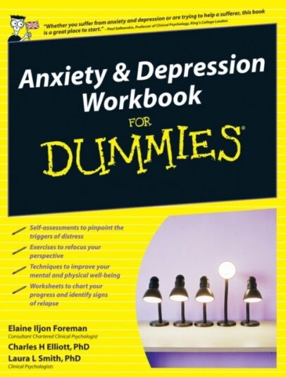Anxiety and Depression Workbook For Dummies Anxiety and Depression Workbook For Dummies