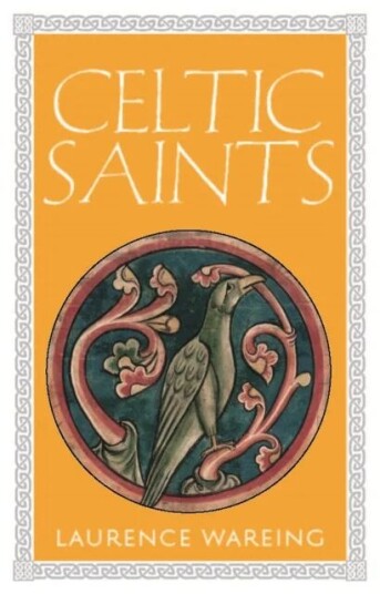 Celtic Saints Av Laurence Wareing