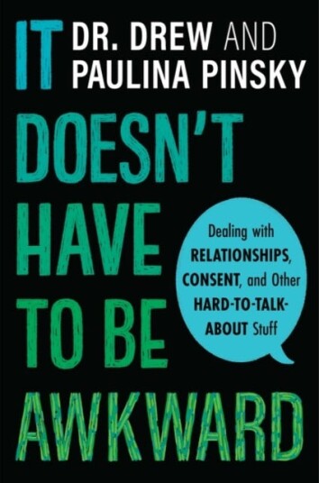 It Doesn'T Have To Be Awkward Av Drew Pinsky, Paulina Pinsky