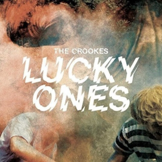 The Crookes Lucky Ones CD The Crookes Lucky Ones CD
