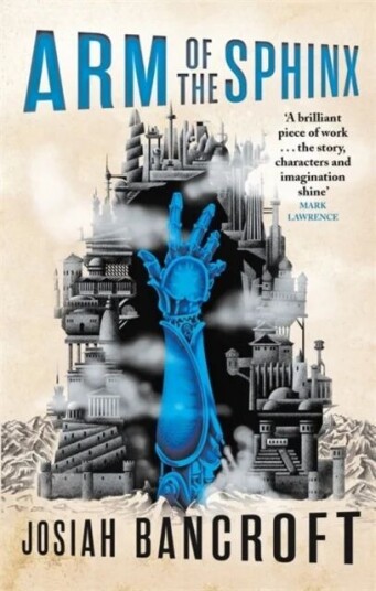 Arm Of The Sphinx Av Josiah Bancroft