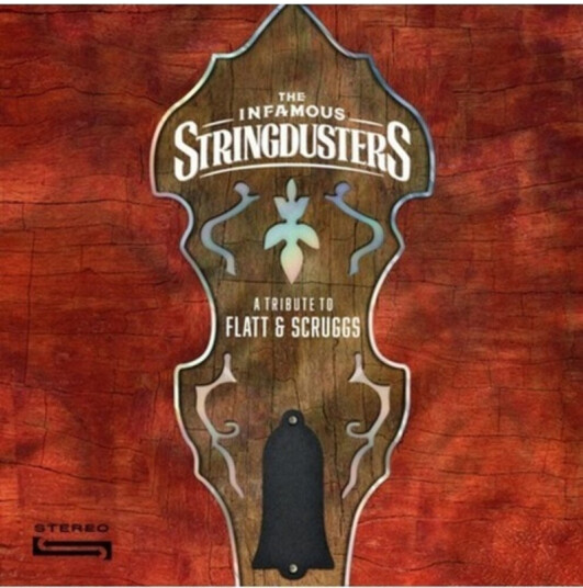 Infamous Stringdusters Tribute To Flatt & Scruggs CD