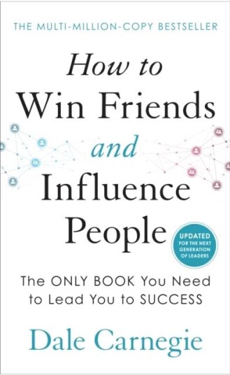 How To Win Friends And Influence People Av Dale Carnegie