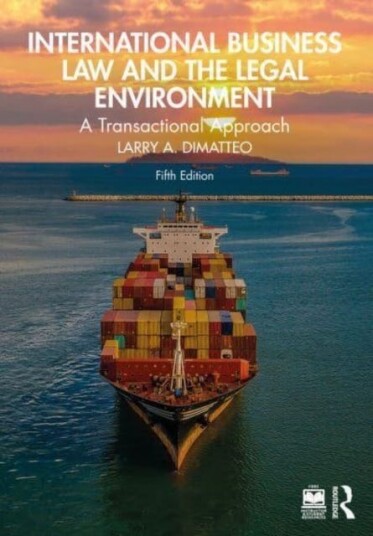 International Business Law and the Legal Environment  A Transactional Approach
