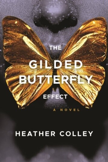The Gilded Butterfly Effect The Gilded Butterfly Effect