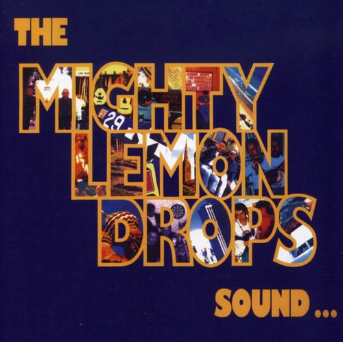 The Mighty Lemon Drops Sound CD