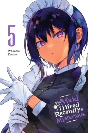 The Maid I Hired Recently Is Mysterious, Vol. 5 Av Wakame Konbu