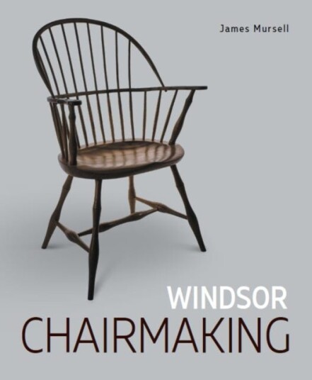 Windsor Chairmaking Windsor Chairmaking