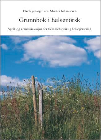 Grunnbok I Helsenorsk Av Lasse Morten Johannesen, Else Ryen Grunnbok I Helsenorsk Av Lasse Morten Johannesen, Else Ryen