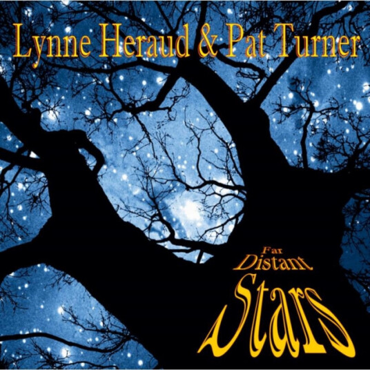 Lynne Heraud And Pat Turner Far Distant Stars CD