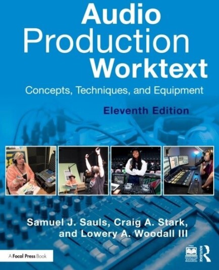 Audio Production Worktext