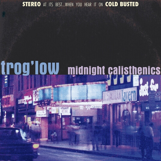 Trog'Low Midnight Calisthenics CD
