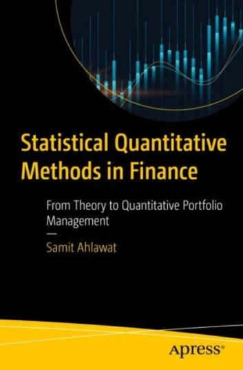 Statistical Quantitative Methods in Finance From Theory to Quantitative Portfolio Management