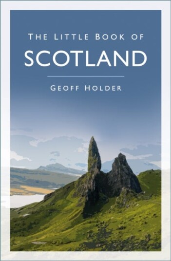 The Little Book of Scotland The Little Book of Scotland