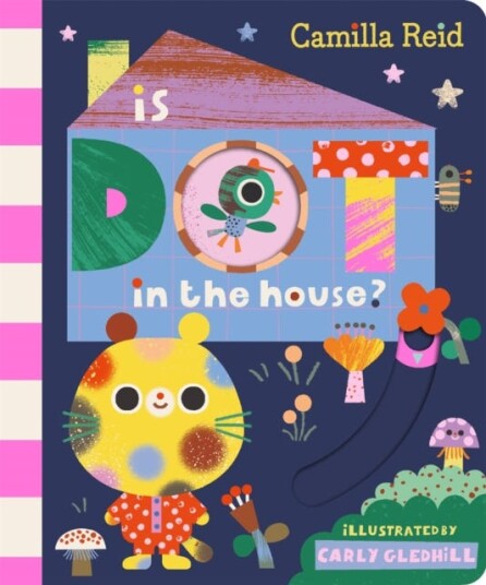 Is Dot in the House? Is Dot in the House?