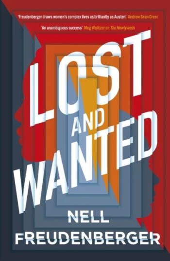 Lost and Wanted av Nell Freudenberger Lost and Wanted av Nell Freudenberger