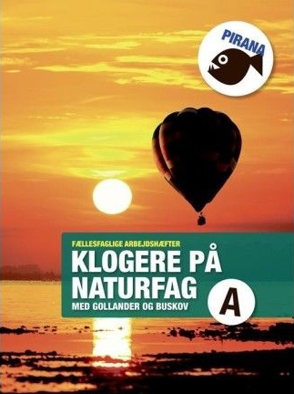 Pirana – Smartere I Naturfag A | Troels Gollander Per Buskov | Språk: Dansk