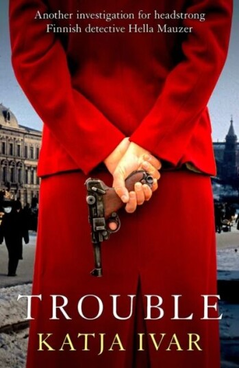 Trouble Av Katja Ivar Trouble Av Katja Ivar