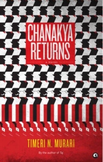 Chanakya Returns