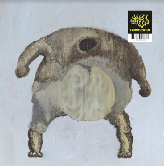 Lazy Queen A Human Reaction Vinyl