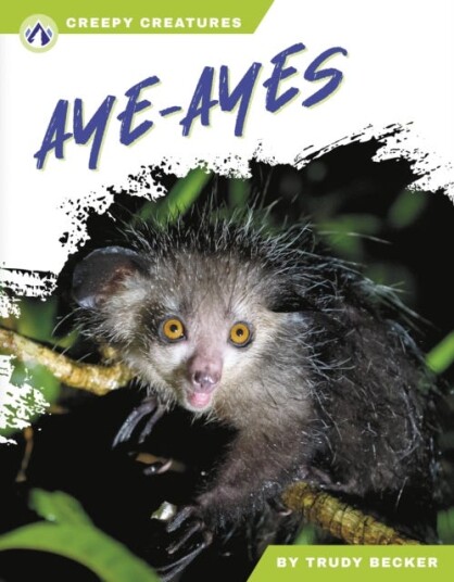 Creepy Creatures: AyesAyes Creepy Creatures: AyesAyes