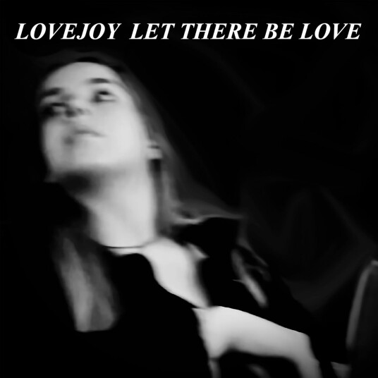 Lovejoy Let There Be Love LP/Vinyl